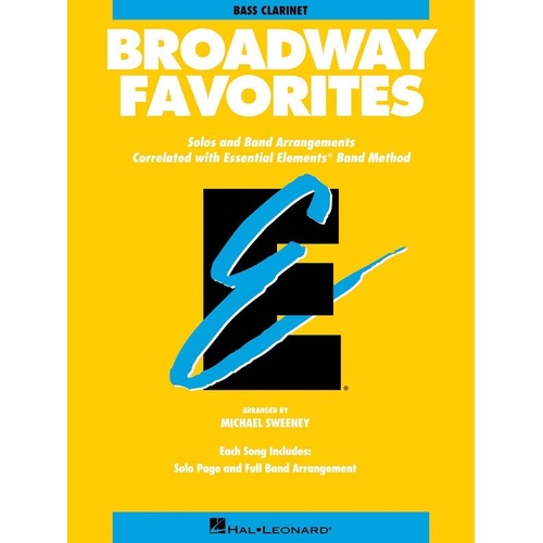 Broadway Favorites for Bass Clarinet - Hal Leonard, 24 Pages, Essential Elements Method, Includes Popular Songs from Broadway