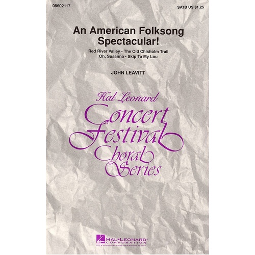 American Folksong Spectacular SATB Arr Leavitt (Octavo)
