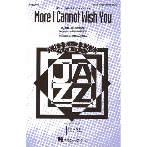 More I Cannot Wish You SATB A Cappella (Octavo)