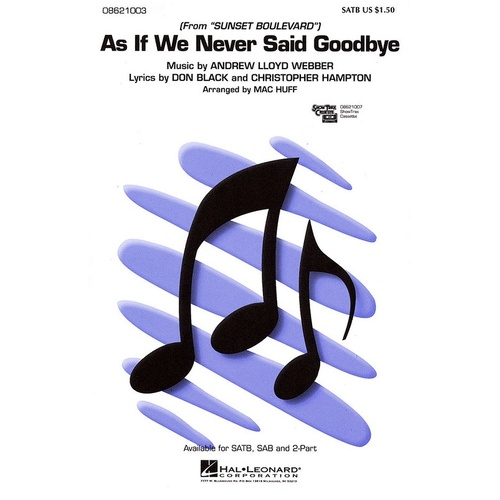 As If We Never Said Goodbye SATB Arr Huff (Octavo)