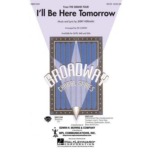 Ill Be Here Tomorrow SATB (Octavo)