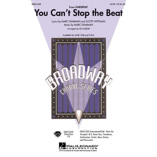 You Can't Stop the Beat SATB Choral Score