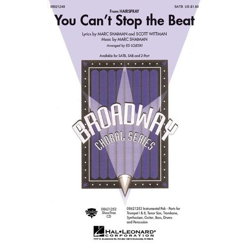 You Can't Stop the Beat SATB Choral Score