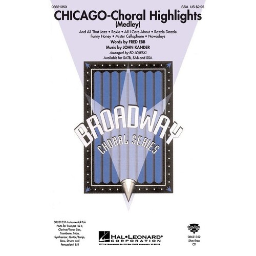 Chicago Choral Highlights Medley Ssa