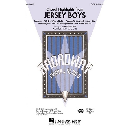 Jersey Boys Choral Highlights SAB by Mark Brymer - 8-Minute Medley of Broadway Hits, 32 Pages, Published by Hal Leonard