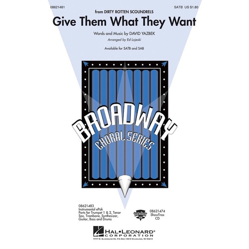 Give Them What They Want SAB (Octavo)