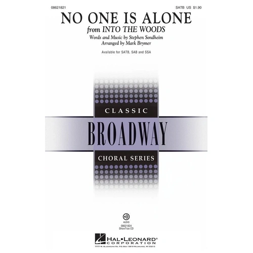 No One Is Alone SAB Choral Score by Mark Brymer, Hal Leonard, 12 Pages, Duration: ca. 3:00, From Into the Woods