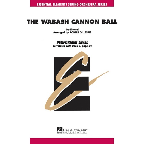 Wabash Cannon Ball Essential Elements String Orchestra 1-1.5 (Music Score/Parts)