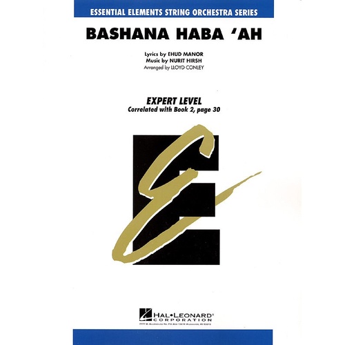 Bashana Haba Ah Essential Elements String Orchestra Expert Level1.5 (Music Score/Parts)