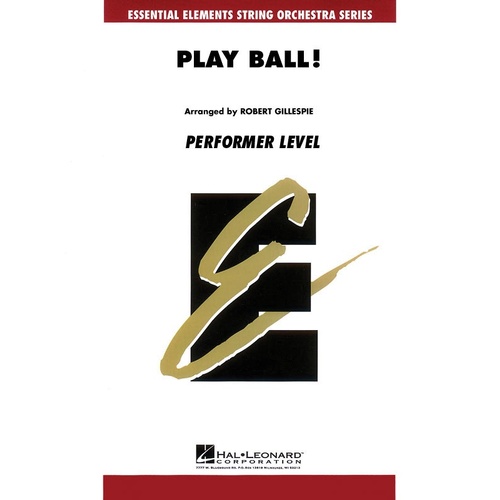 Play Ball Essential Elements String Orchestra 1-1.5 (Music Score/Parts)