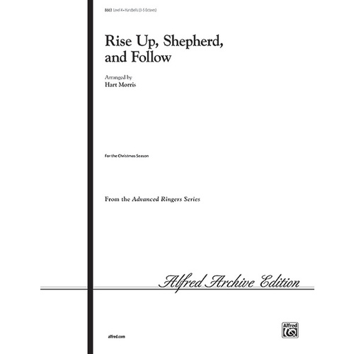 Rise Up Shepherd And Handbell