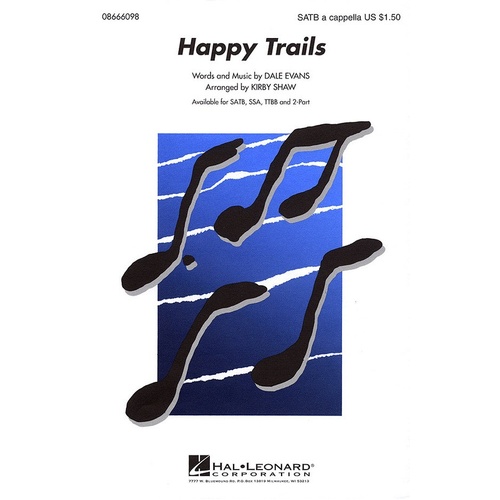 Happy Trails SATB (Octavo)