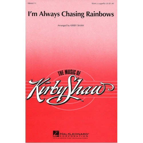 Im Always Chasing Rainbows SSAA A Capp (Octavo)