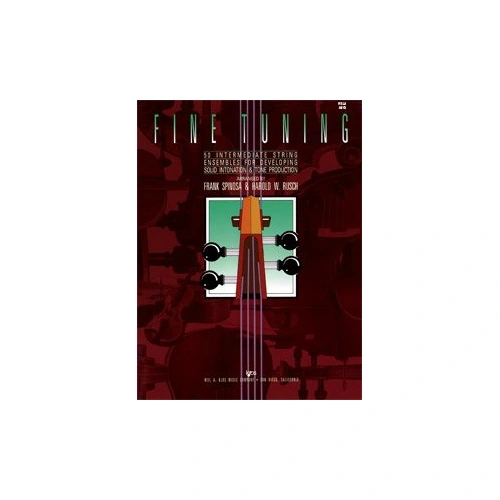 Fine Tuning Viola - Intermediate Pieces for Ensemble, 40 Pages, Arranged by Frank Spinosa & Harold W. Rusch, Kjos Music Company