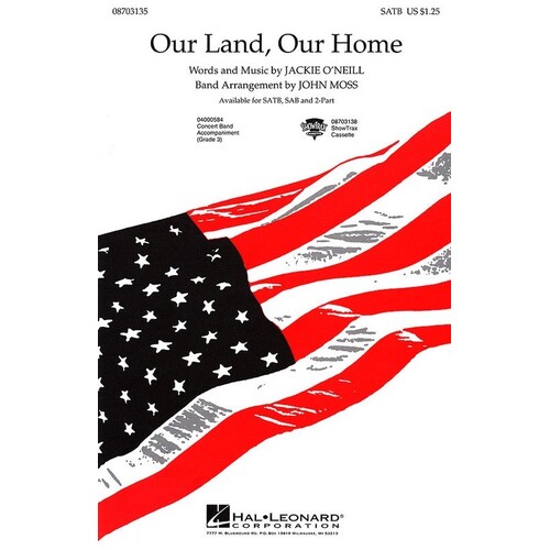 Our Land Our Home Choral/Band SATB O/P