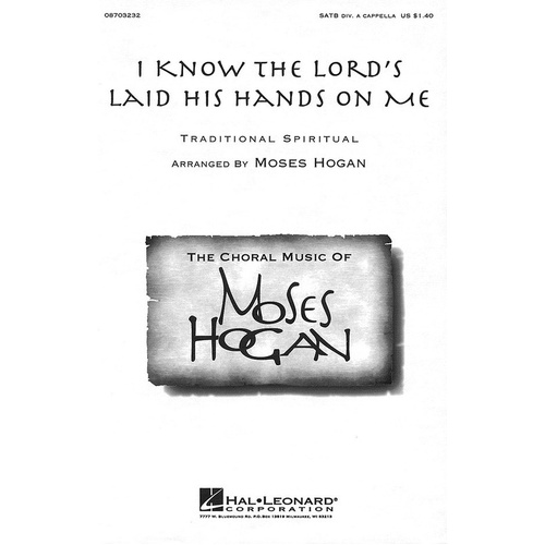 I Know The Lord Has Laid His Hands SATB (Octavo)