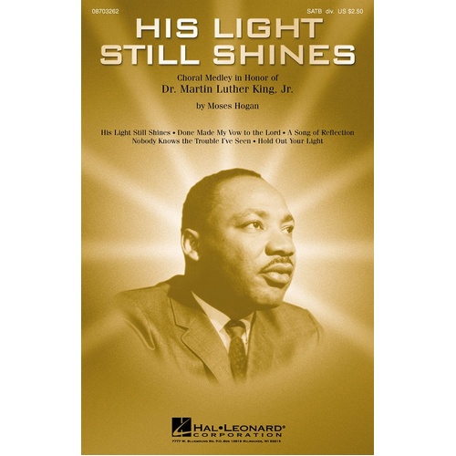 His Light Still Shines Medley SATB Div (Octavo)