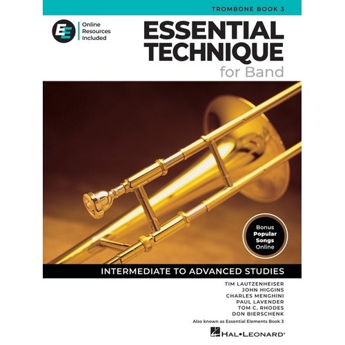 Essential Technique for Band - Trombone Book 3 by Hal Leonard, 48 Pages, Series: Essential Elements for Band