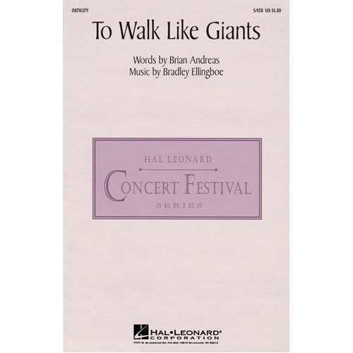To Walk Like Giants SATB (Octavo)