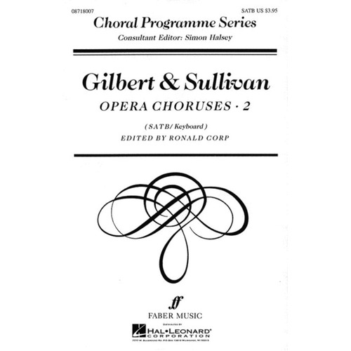 Gilbert & Sullivan Op Vol 2 SATB Kb(C/R)