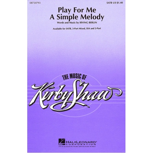Play For Me A Simple Melody SATB (Octavo)