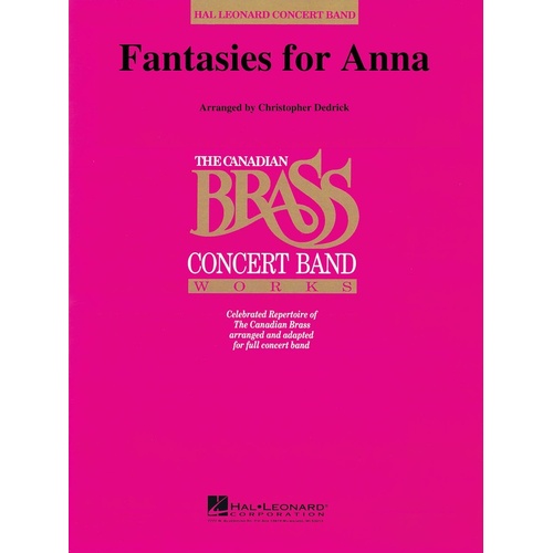 Fantasies For Anna Concert Band (Music Score/Parts)
