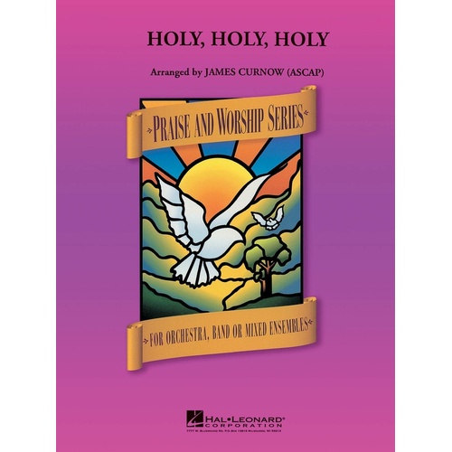 Holy Holy Holy Concert Band Arr Curnow (Music Score/Parts)