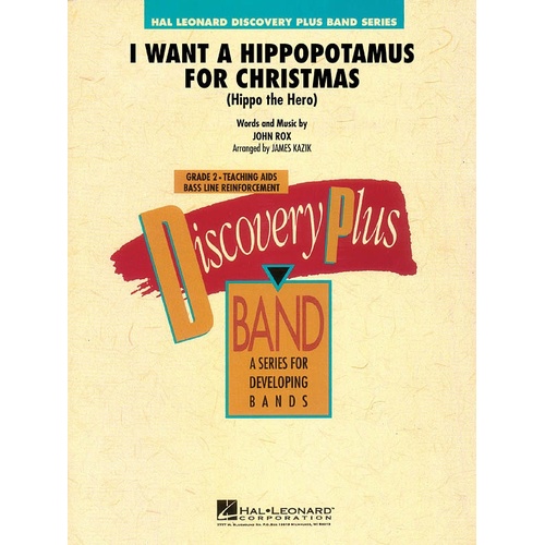 I Want A Hippopotamus For Christmas Discovery Plus Concert Band 2 (Music Score/Parts)