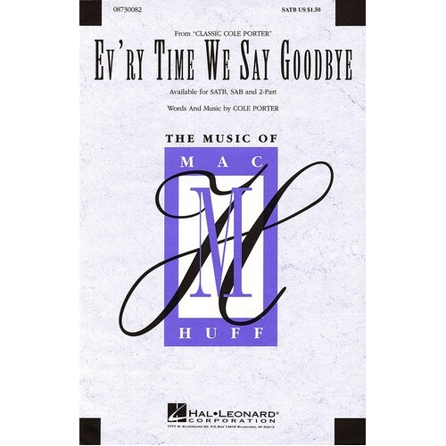 Evrytime We Say Goodbye SATB