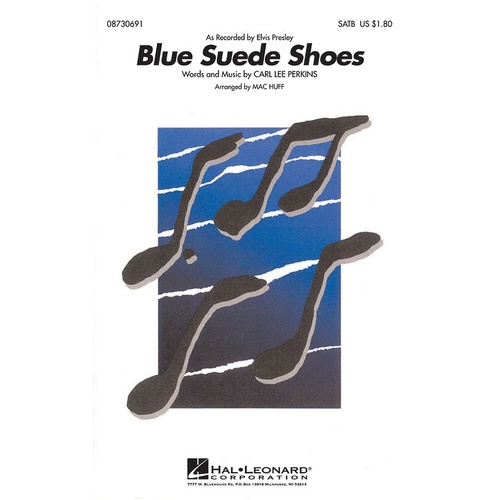 Blue Suede Shoes SATB Arr Huff (Octavo)
