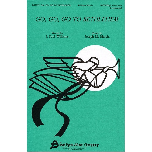 Go Go Go To Bethlehem SATB (Octavo)