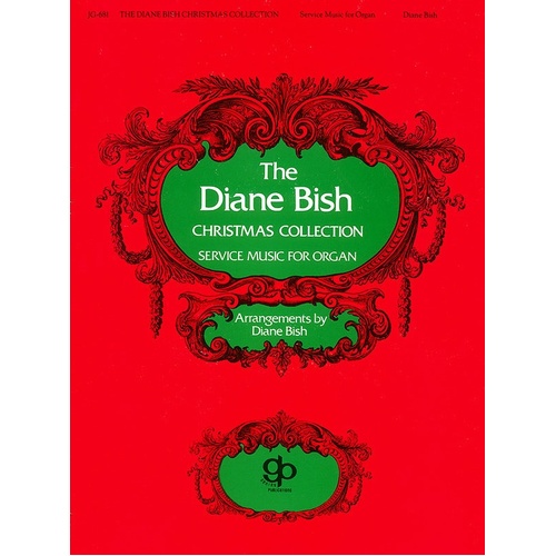 Diane Bish Christmas Collection For Organ (Softcover Book)