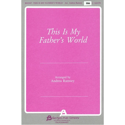 This Is My Fathers World SSAA A Capp (Octavo)