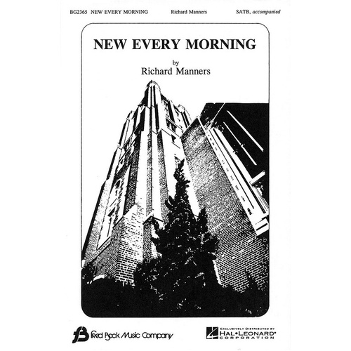 New Every Morning R Manners SATB (Octavo)