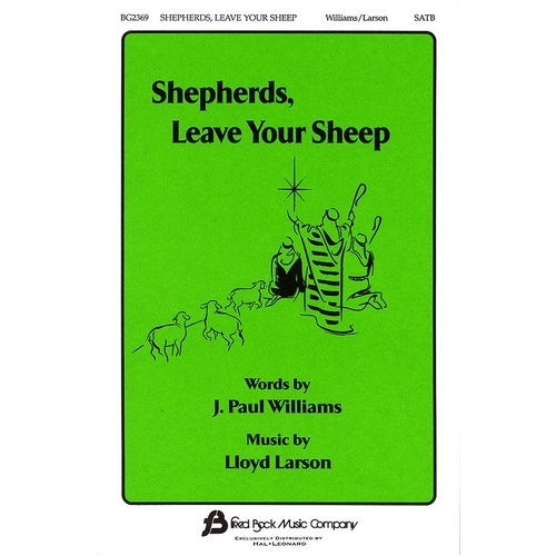 Shepherds Leave Your Sheep SATB (Octavo)