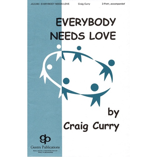 Everybody Needs Love 2 Pt (Octavo)