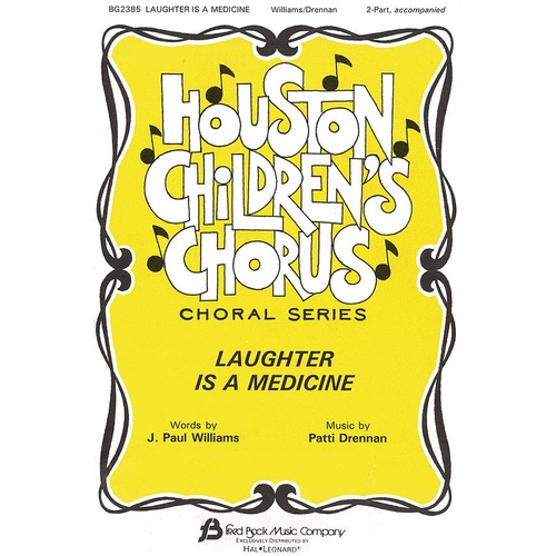 Laughter Is A Medicine 2Pt (Octavo)