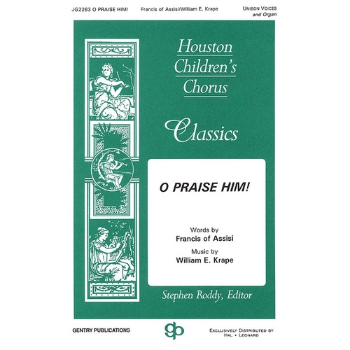 O Praise Him (Unison And Organ) (Octavo)