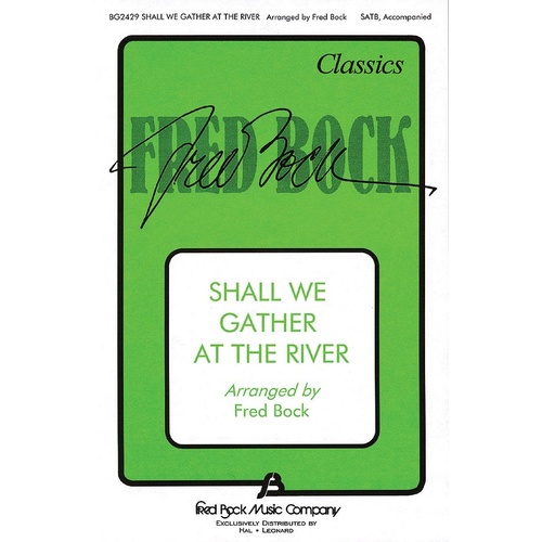 Shall We Gather At The River SATB (Octavo)