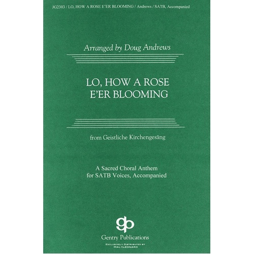 Lo How A Rose Eer Blooming SATB (Octavo)