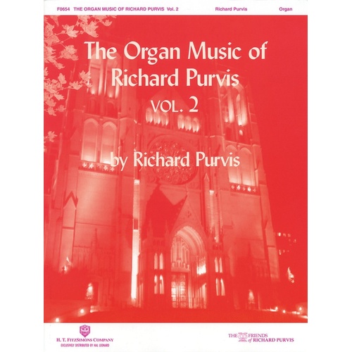 Organ Music Of Richard Purvis Vol 2 