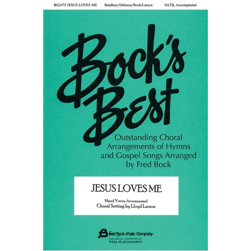 Jesus Loves Me (With Claire De Lune) SATB (Octavo)