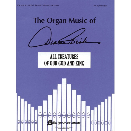 All Creatures Of Our God and King Organ (Softcover Book)