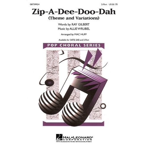 Zip A Dee Doo Dah 2Pt (Octavo)