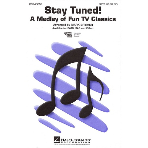 Stay Tuned Medley SATB (Octavo)