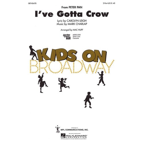Ive Gotta Crow From Peter Pan 2 Pt Arr Huff