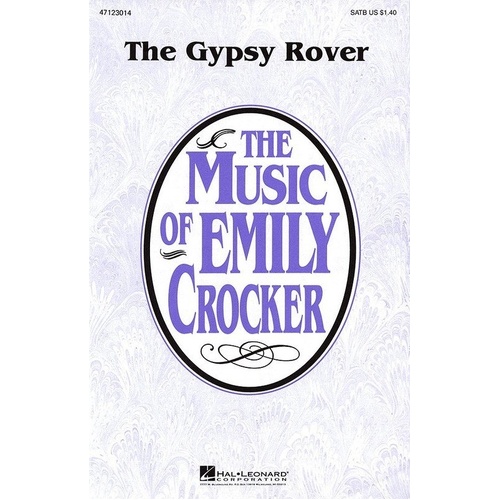 Gypsy Rover SSA Arranged by Emily Crocker, Hal Leonard Choral, 8 Pages, Performance Time: 3:15