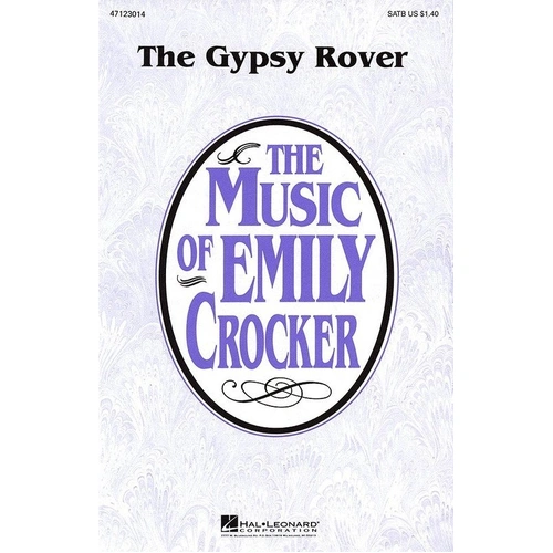 The Gypsy Rover SSA by Emily Crocker - Hal Leonard, Choral, 8 Pages, Performance Time: Approx. 3:15
