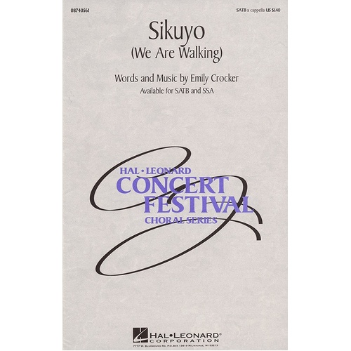 Sikuyo We Are Walking SATB A Cappella (Octavo)