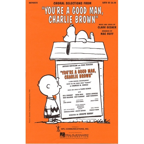 You're A Good Man Charlie Brown Selections SATB (Octavo)